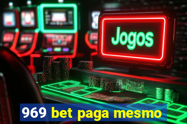 969 bet paga mesmo